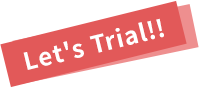 Let's Trial!!